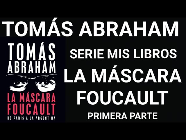 Vídeo relacionado con La máscara Foucault
