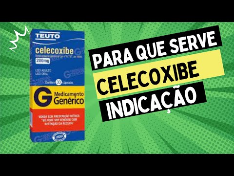 Celecoxibe (Celebra): Para que serve, efeitos colaterais, contra indicações e tempo de ação