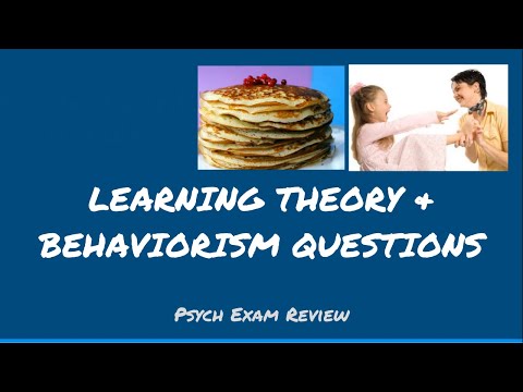 Psychology Review Questions - Learning Theory & Behaviorism