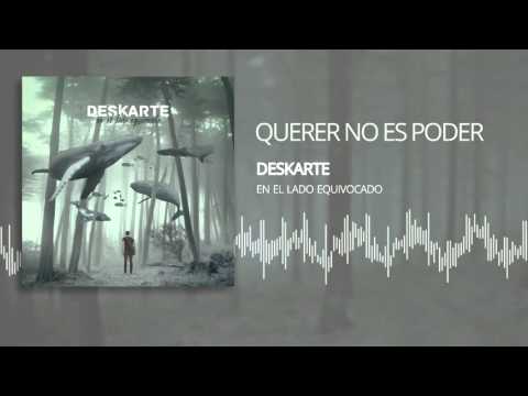 Deskarte - Querer no es poder