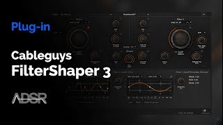 Video thumbnail for FilterShaper 3 - Cableguys : Powerful Filters by ADSR Music Production Tutorials