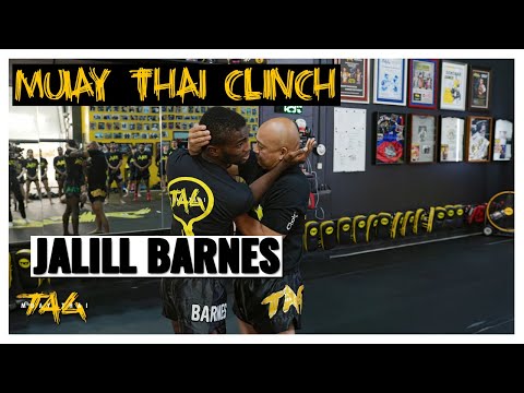 Muay Thai Clinch Clinch - Gaining Inside Control with Jalill Barnes