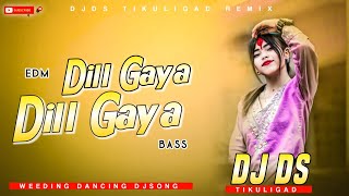 Download lagu Dill Gaya Dill Gaya Hindi Dj Remix 2026 Edm Bass Mix DjDs Tikuligad  mp3