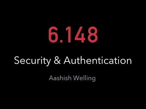 6.148 - Security and Authentication: Introduction