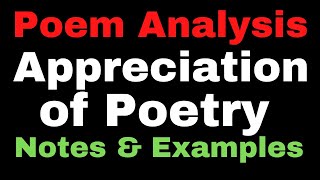 How to write critical appreciation of poetry in English literature, Poem Analysis