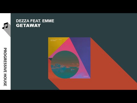 Dezza feat. Emme - Getaway (Extended Mix)