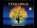Fyah Walk: "Roots of Creation" (Australian Roots Reggae)