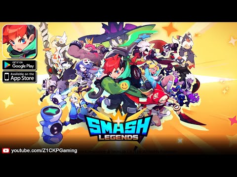 SMASH LEGENDS Gameplay Android / iOS - Z1CKP Gaming
