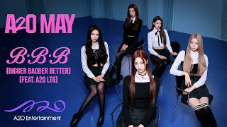 Download lagu A2O MAY 'B.B.B (Bigger Badder Better) [feat. A2O LTG]'  Video mp3
