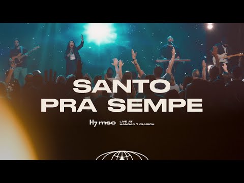 Santo Pra Sempre - Hangar 7 Music