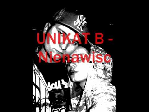 Unikat B - Nienawisc