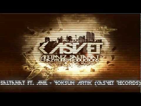 Saltanat Ft. Anil - Yoksun Artik (Kasvet Records)