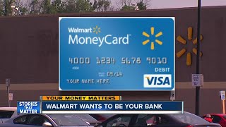 Walmart wants to double as your bank