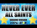 All Saints - Never Ever | With Lyrics HD Vocal-Star Karaoke