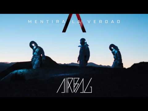 AIRBAG - Tu Banda  - Mentira La Verdad