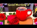 Happy Sunday Good Morning Video Good Morning Status Good Morning Song Good Morning