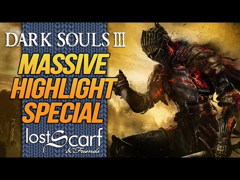 ScarfPlayed Dark Souls 3 - Every Highlight Special