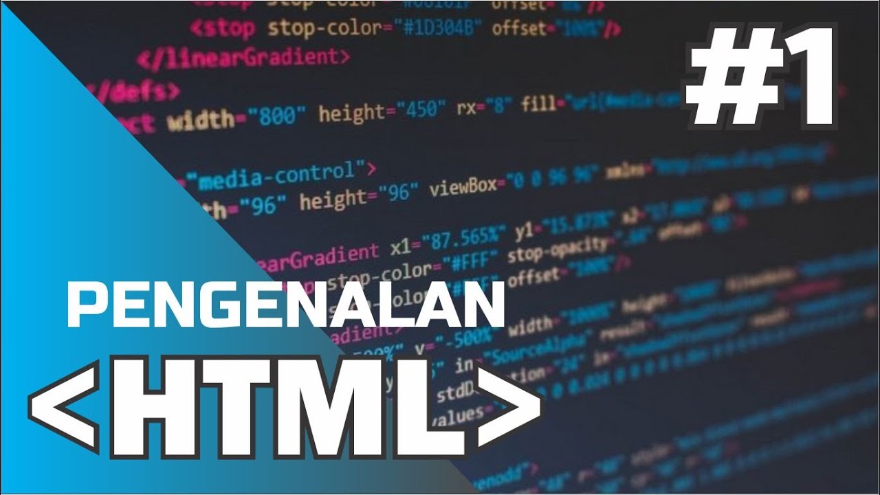#1 PENGENALAN HTML - Hyper Text Markup Language