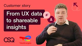 From UX data to team action: How TotalEnergies brings Contentsquare insights int