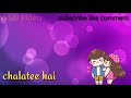 Mai Jaha Rahu WhatsApp Stutes