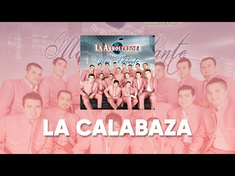 , title : 'La Arrolladora Banda El Limón De René Camacho - La Calabaza (Lyric Video)'