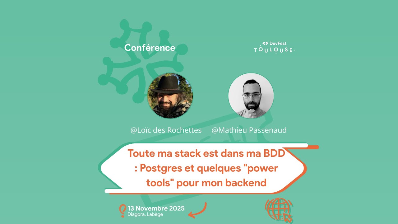 toute ma stack est dans ma BDD : Postgres et quelques "power tools" pour mon backend
