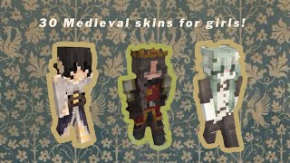 30 Medieval skins for girls! 🍃🪵