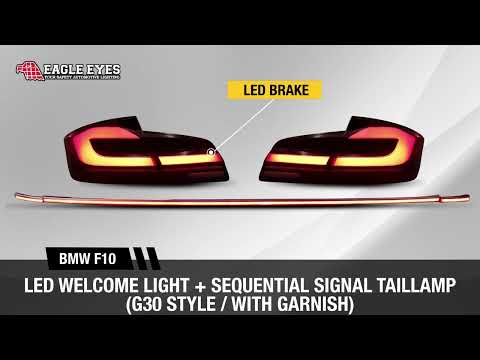 BMW 5 SERIES F10 LED WELCOME LIGHT + SEQUENTIAL SIGNAL TAILLAMP WITH GARNISH (G30 DESIGN)10-17