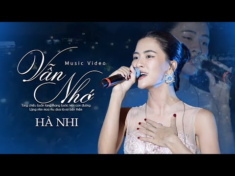 VẪN NHỚ - HÀ NHI live at #ThanhAmBenThong | Official Music Video