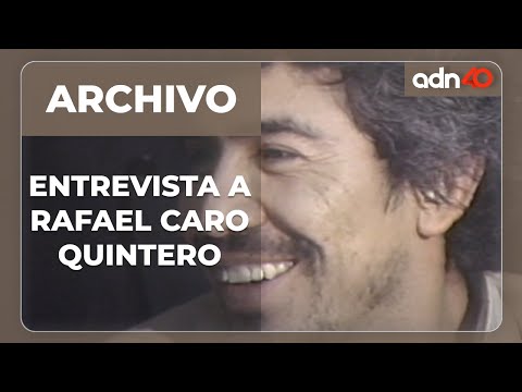 Entrevista a Rafael Caro Quintero, el "narco de narcos"