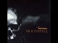 Moonspell - As We Eternally Sleep On It