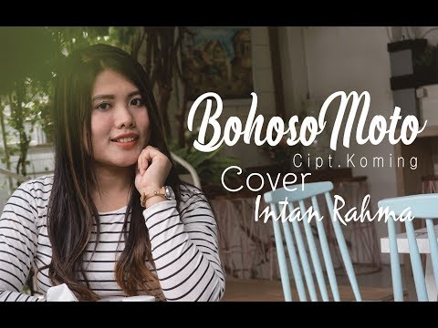 Intan Rahma - Bohoso Moto (Cover)
