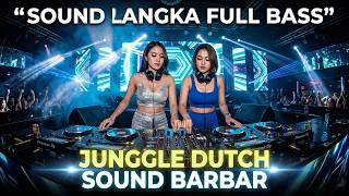 Download lagu DJ JUNGLE DUTCH VIRAL 🔊 SOUND LANGKA FULL BASS BARBAR mp3 Download lagu DJ JUNGLE DUTCH VIRAL 🔊 SOUND LANGKA FULL BASS BARBAR mp3