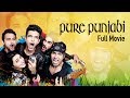 Pure Punjabi | Latest Punjabi Movies 2017 | Karan Kundra, Nav Bajwa, Manjot Singh | Yellow Movies