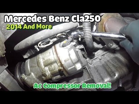 How to remove AC COMPRESSOR on 2014 Mercedes CLA 250