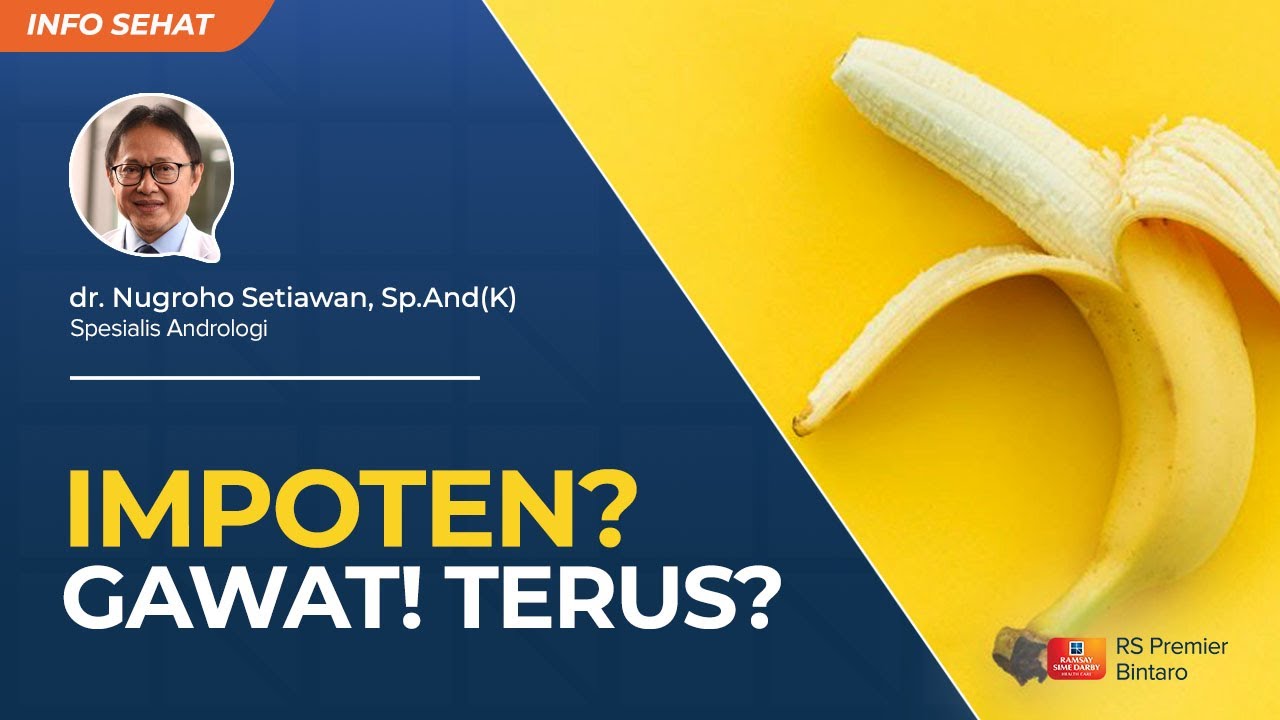 #INFOSEHAT: Kenali Penyebab dan Penanganan Impotensi