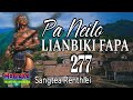 PA NEILO LIANBIKI FAPA 277 Sangtea Renthlei