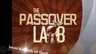 Behold The Lamb of God Music Video