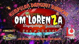 Download lagu KUMPULAN DANGDUT JADUL OM. LORENZA || JUDUL JUDULAN mp3