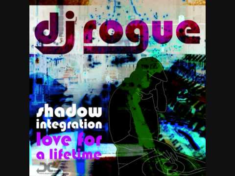 DJ ROGUE - love for a lifetime
