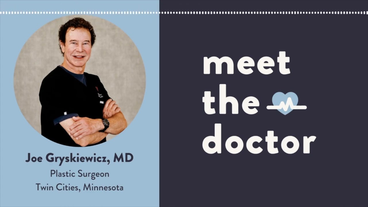 Joe Gryskiewicz, MD - Plastic Surgeon in Twin Cities, Minnesota