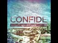 Confide - Do You Believe Me Now? (LYRICS IN ...
