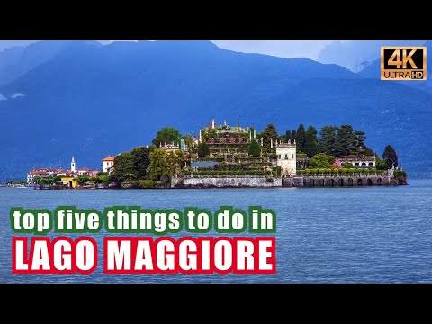 Top 5 things to do in LAGO MAGGIORE #italy
