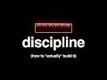 I Found the Formula for Self-Discipline (Literally)