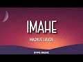 Magnus Haven IMAHE Lyrics