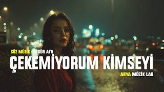 Çekemiyorum Kimseyi Yoruldum - Arya Vokal | Arya Müzik Lab