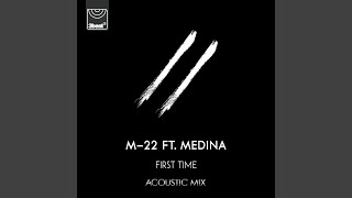 First Time (Acoustic Mix)