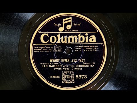 Jan Garber and His Orchestra - Weary River (1929)
