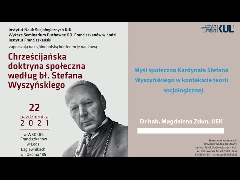 Myśl społeczna Kardynała Stefana Wyszyńskiego w kontekście teorii socjologicznej