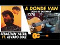 🎸Cómo Tocar A DÓNDE VAN - Sebastián Yatra, Álvaro Díaz 🔥 TUTORIAL(Solo de Guitarra) 🎸Cómo Tocar A DÓNDE VAN - Sebastián Yatra, Álvaro Díaz 🔥 TUTORIAL(Solo de Guitarra)